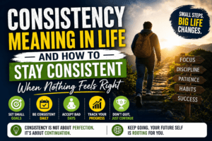 person struggling but learning consistency meaning in life and how to stay consistent through daily habits